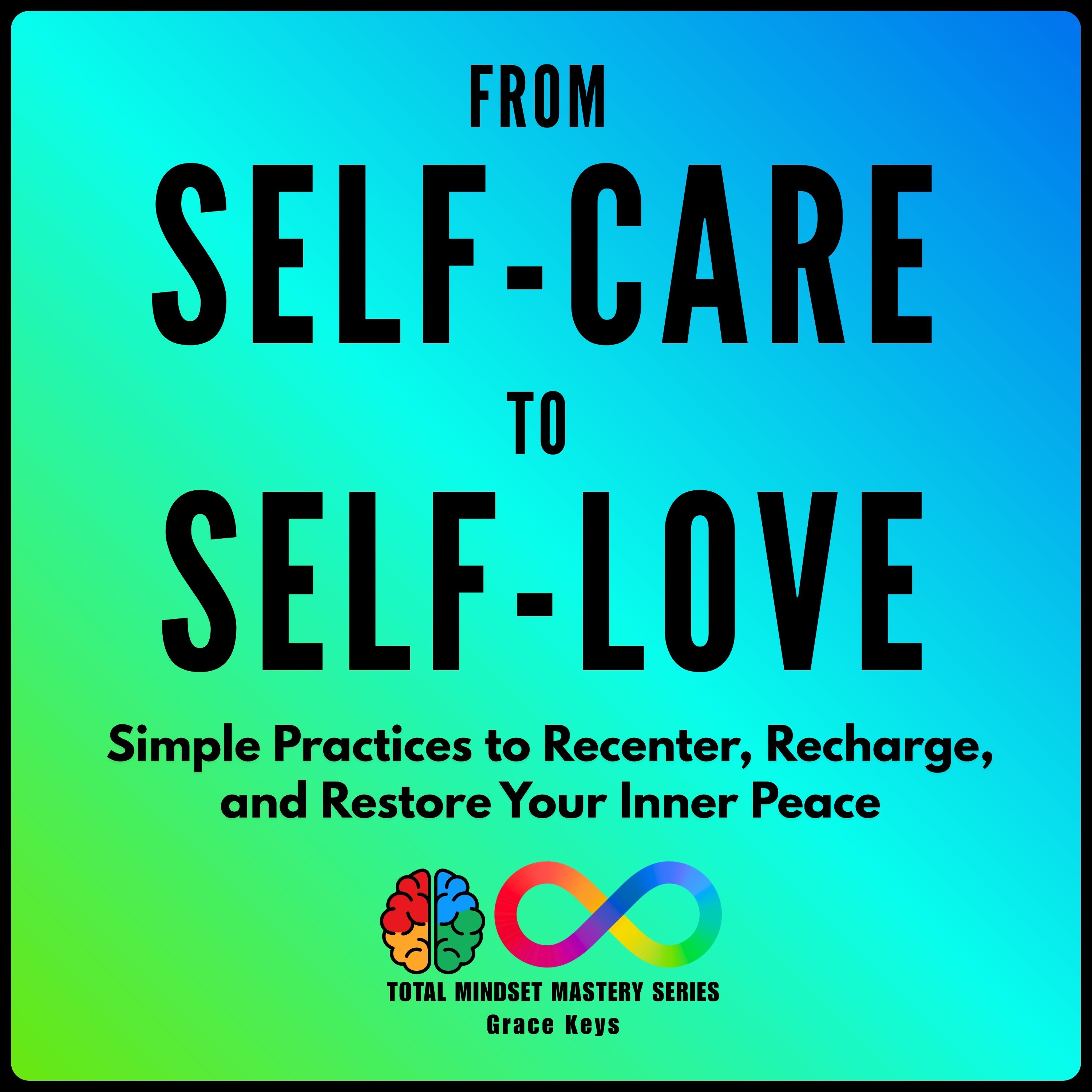 From Self-Care to Self-Love Cover